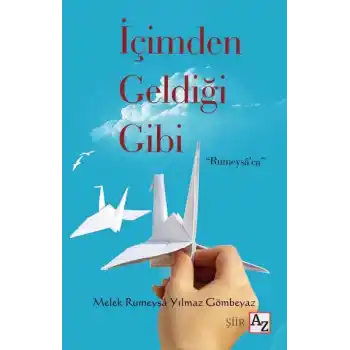 İçimden Geldiği Gibi