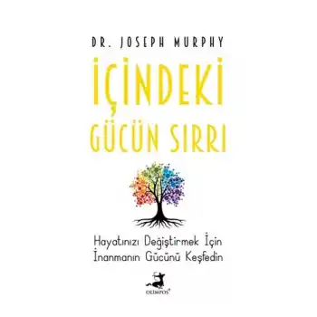 İçindeki Gücün Sırrı