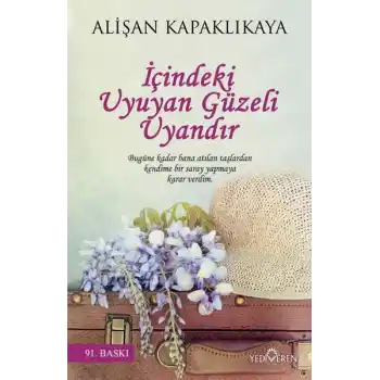 İçindeki Uyuyan Güzeli Uyandır