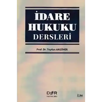 İdare Hukuku Dersleri