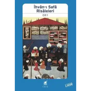 İhvan-ı Safa Risaleleri 1
