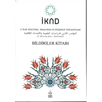 İKAD - 2. İlmi, Kültürel Araştırma ve Düşünce Toplantısı - 25-28 Ocak 2016