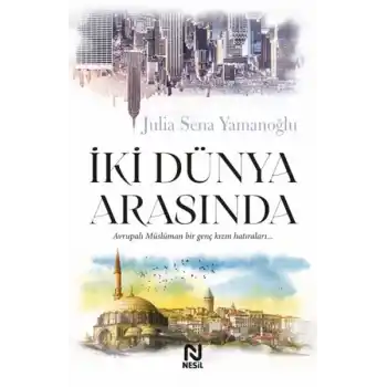 İki Dünya Arasında