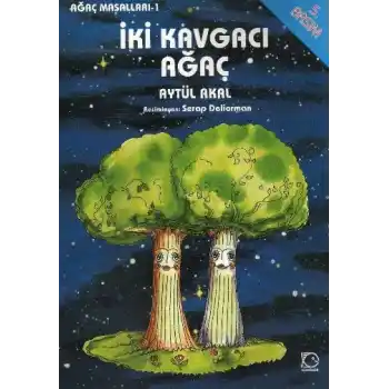 İki Kavgacı Ağaç