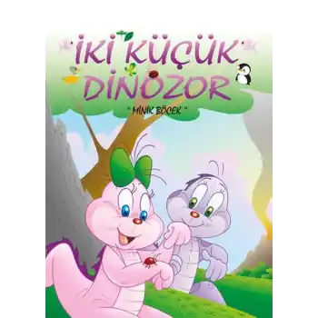 İki Küçük Dinozor - Minik Böcek