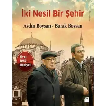 İki Nesil Bir Şehir