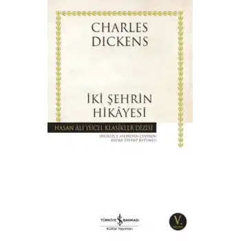 İki Şehrin Hikayesi - Hasan Ali Yücel Klasikleri