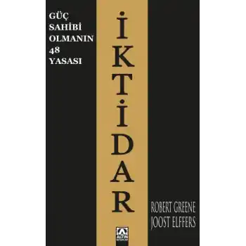 İktidar - Güç Sahibi Olmanın 48 Yasası