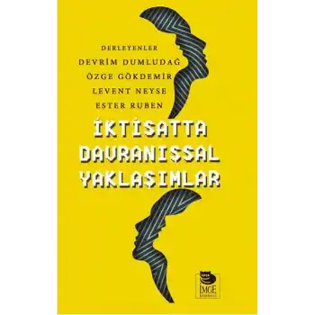 İktisatta Davranışsal Yaklaşımlar