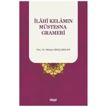 İlahi Kelamın Müstesna Grameri
