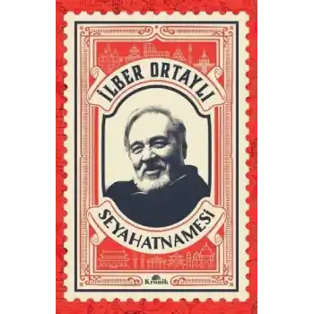 İlber Ortaylı Seyahatnamesi (Kartpostal Hediyeli)