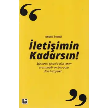 İletişimin Kadarsın