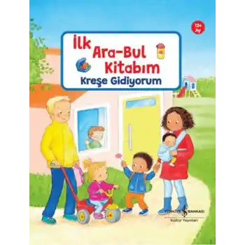 İlk Ara-Bul Kitabım Kreşe Gidiyorum