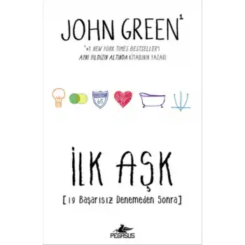 İlk Aşk (Ciltli) 19 Başarısız Denemeden Sonra