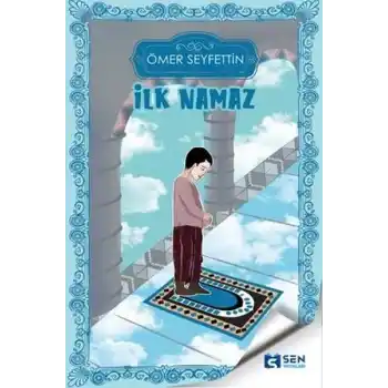 İlk Namaz