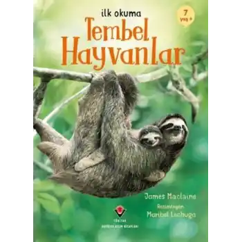 İlk Okuma - Tembel Hayvanlar