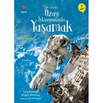 İlk Okuma - Uzay İstasyonunda Yaşamak