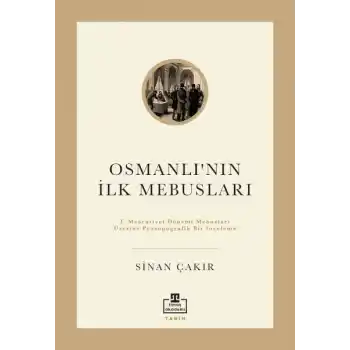 İlk Osmanlı Mebusları