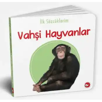 İlk Sözcüklerim - Vahşi Hayvanlar
