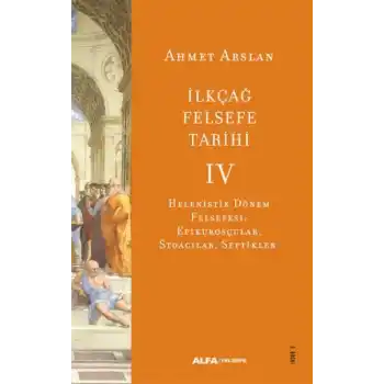 İlkçağ Felsefe Tarihi IV