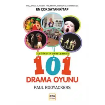 İlköğretim Derslerinde 101 Drama Oyunu