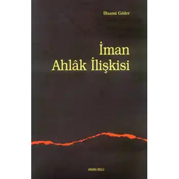 İman Ahlak İlişkisi
