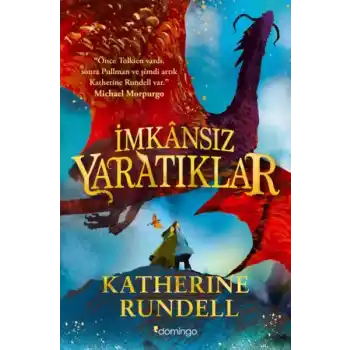 İmkânsız Yaratıklar (Ciltli)