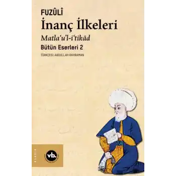 İnanç İlkeleri Matla’u’l-i’tikâd