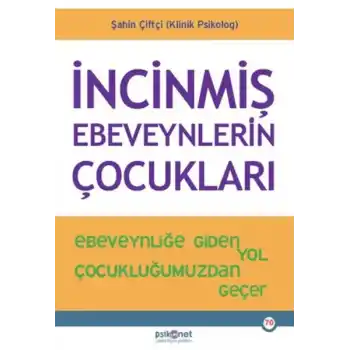 İncinmiş Ebeveynlerin Çocukları