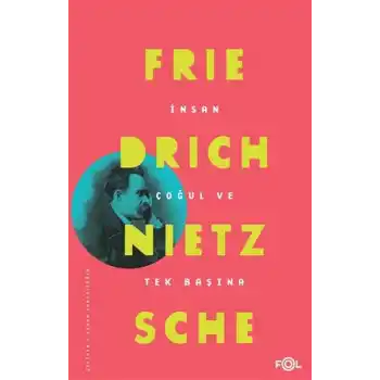 İnsan Çoğul ve Tek Başına