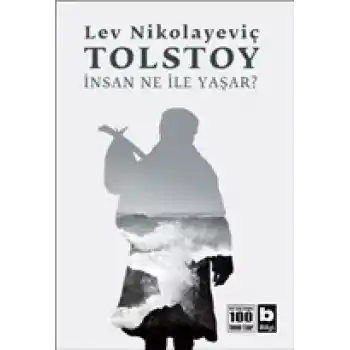 İnsan Ne İle Yaşar?