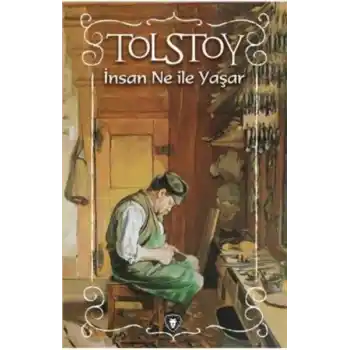 İnsan Ne İle Yaşar