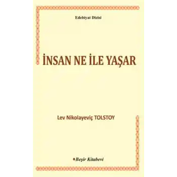 İnsan Ne ile Yaşar