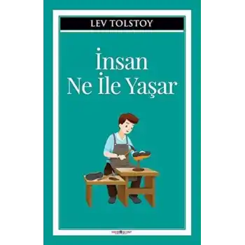 İnsan Ne İle Yaşar