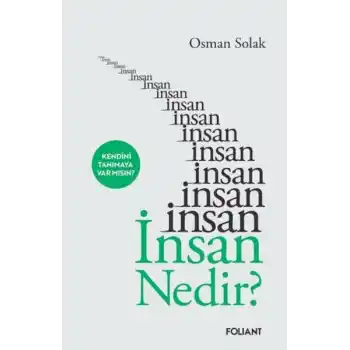 İnsan nedir?
