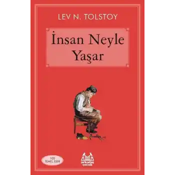 İnsan Neyle Yaşar