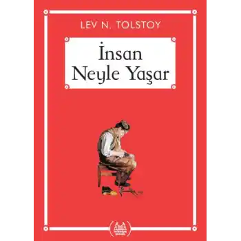İnsan Neyle Yaşar? - Gökkuşağı Cep Kitap Dizisi