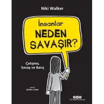 İnsanlar Neden Savaşır?