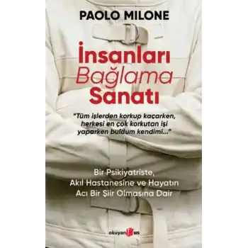 İnsanları Bağlama Sanatı