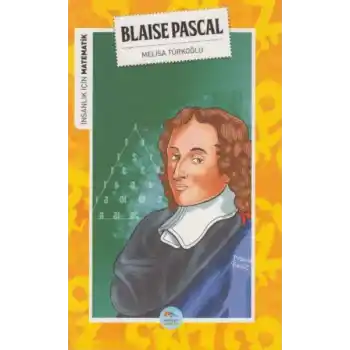 İnsanlık İçin Matematik Blaise Pascal