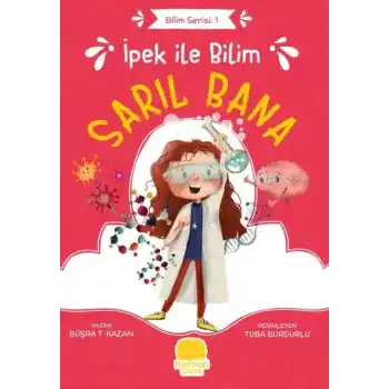 İpek ile Bilim: Sarıl Bana