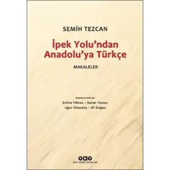 İpek Yolu’ndan Anadolu’ya Türkçe – Makaleler