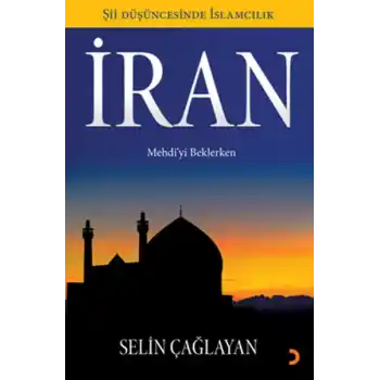 İran  Mehdiyi Beklerken