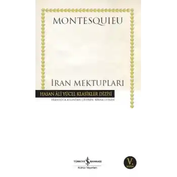 İran Mektupları - Hasan Ali Yücel Klasikleri