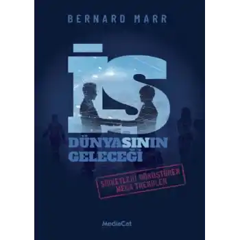 İş Dünyasının Geleceği