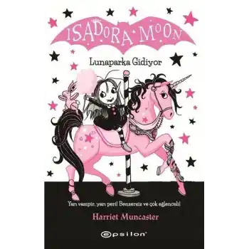 Isadora Moon - Lunaparka Gidiyor
