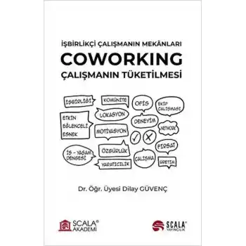 İşbirlikçi Çalışmanın Mekanları - Coworking
