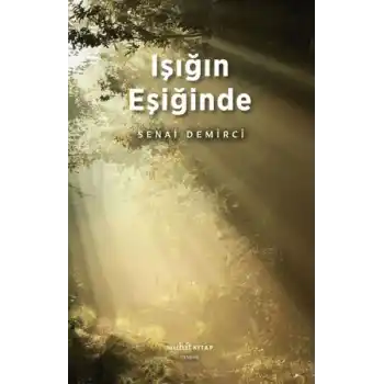 Işığın Eşiğinde