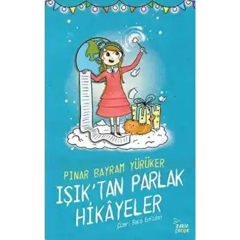 Işıktan Parlak Hikayeler