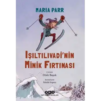 Işıltılıvadi’nin Minik Fırtınası